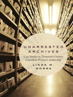 cover image of Unarrested Archives